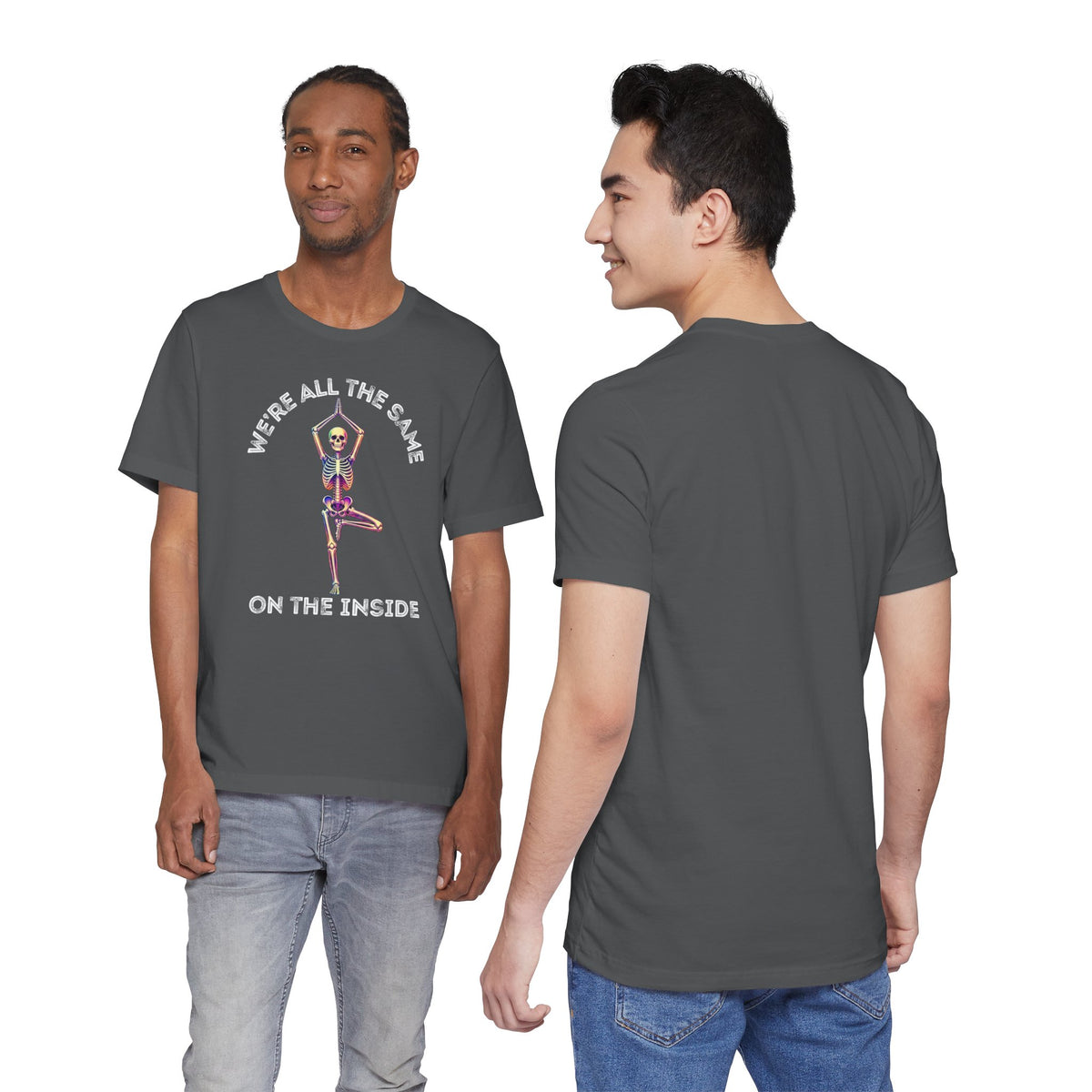 We’re All The Same On The Inside T-Shirt