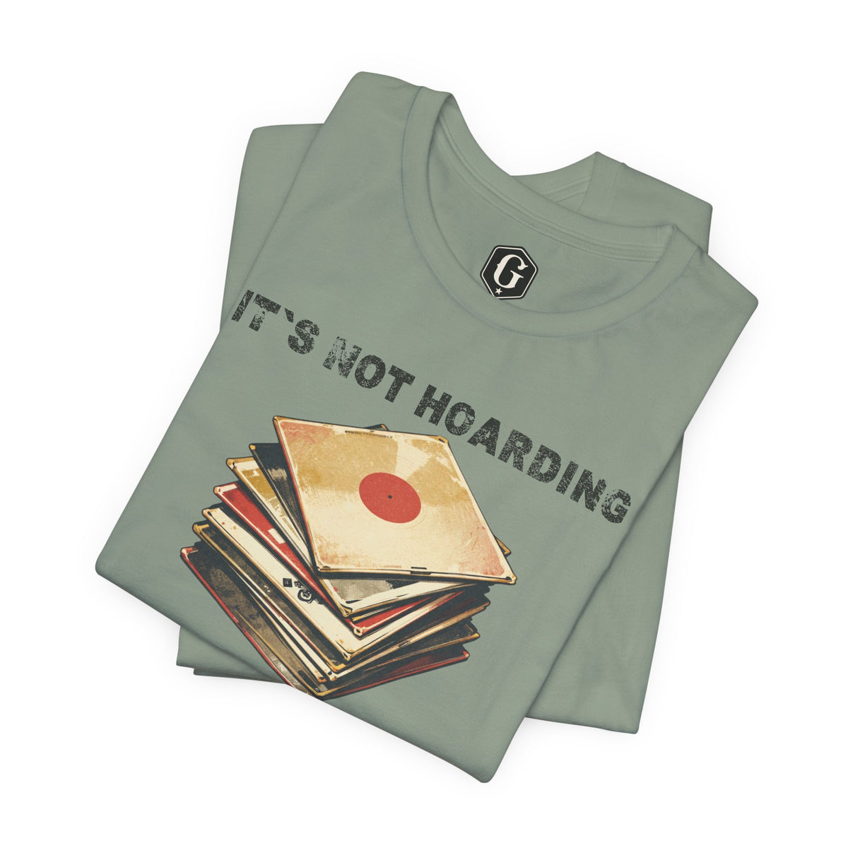 It's Not Hoarding If It's Vinyl T-Shirt