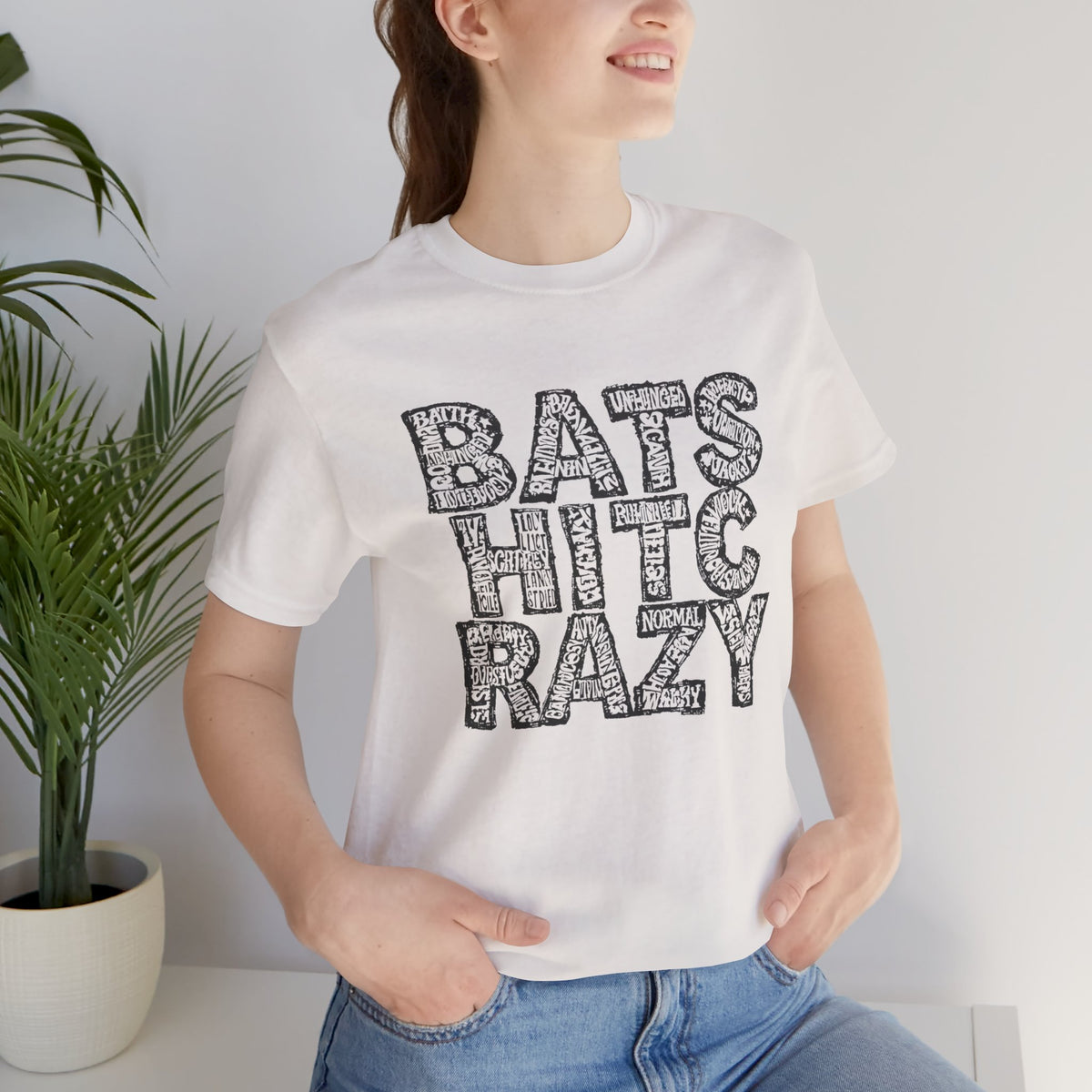 Bat Shit Crazy T-Shirt