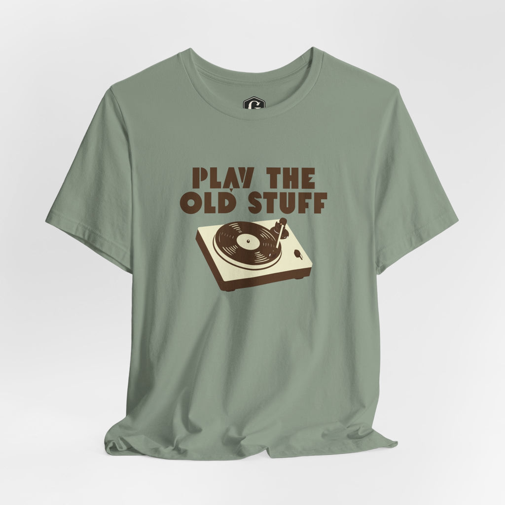 Play The Old Stuff T-Shirt