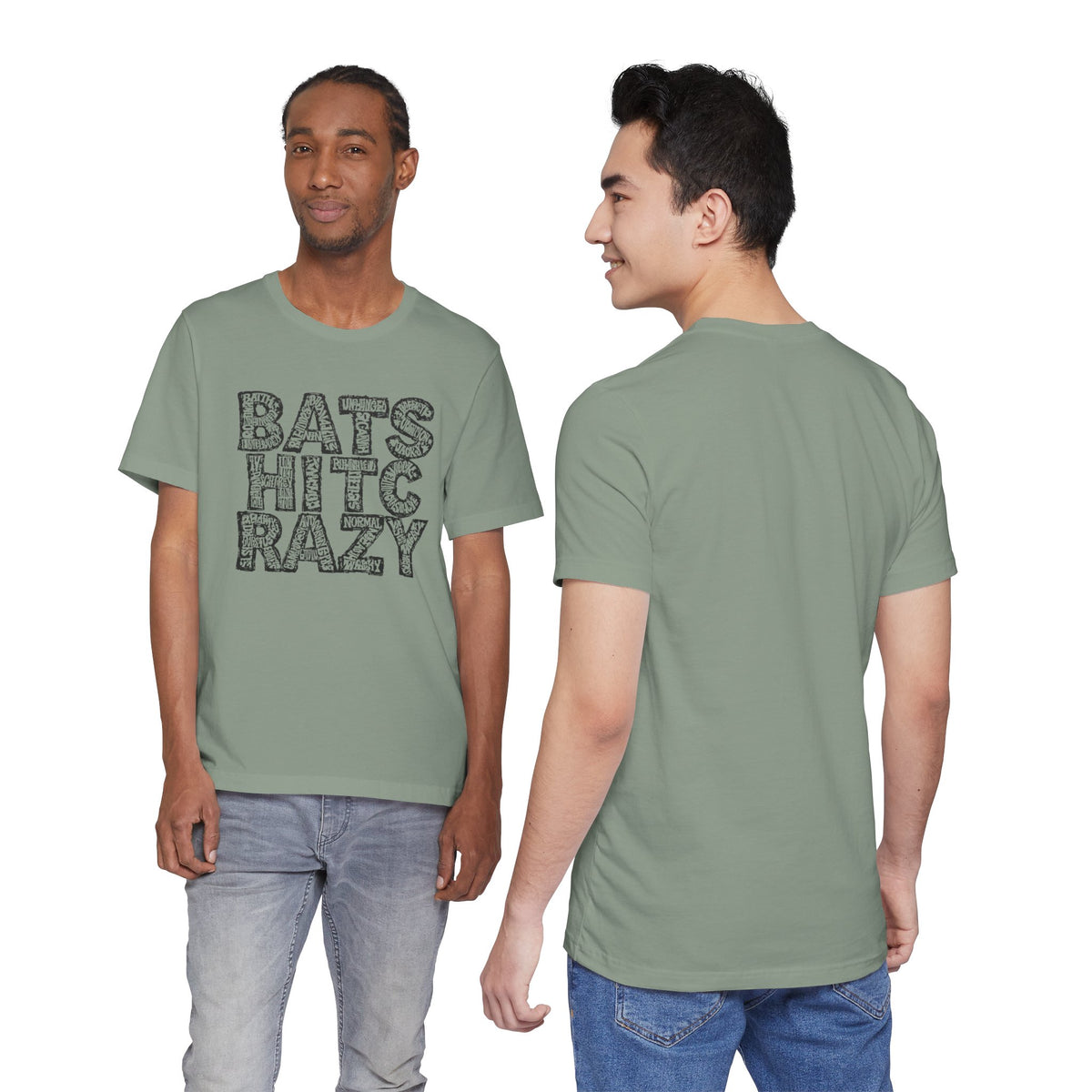 Bat Shit Crazy T-Shirt