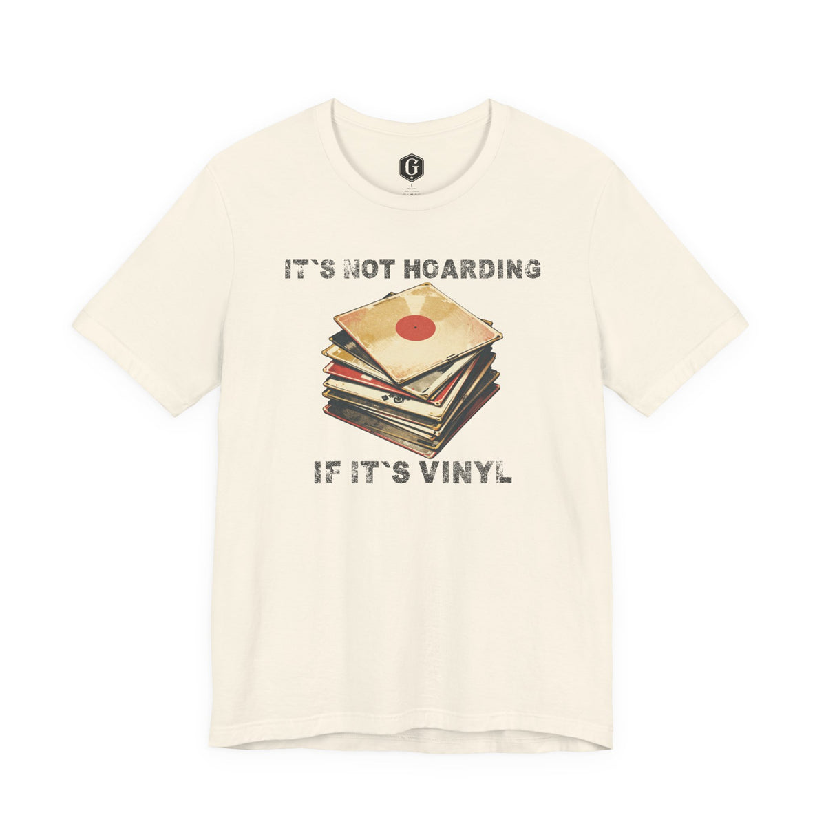 It's Not Hoarding If It's Vinyl T-Shirt