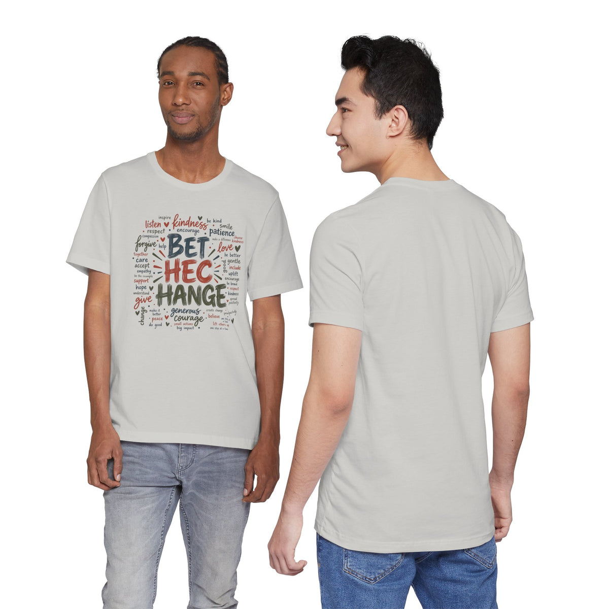 Be The Change T-Shirt