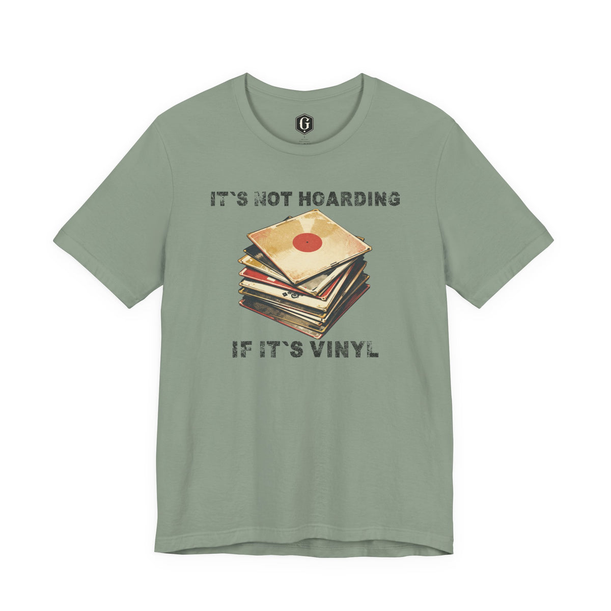 It's Not Hoarding If It's Vinyl T-Shirt