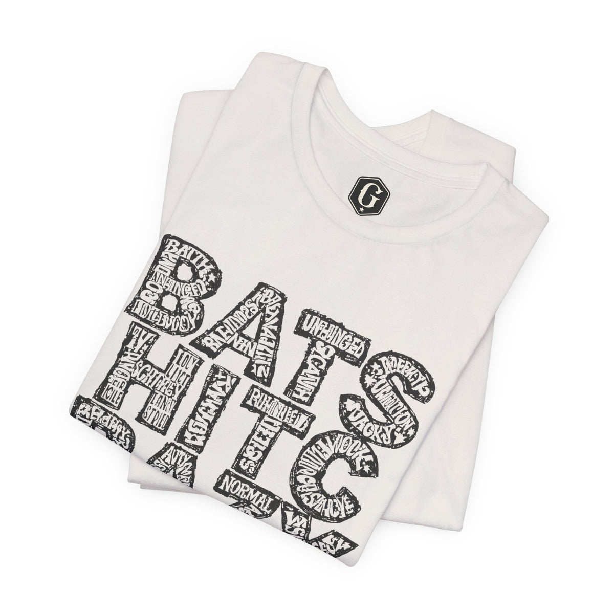 Bat Shit Crazy T-Shirt