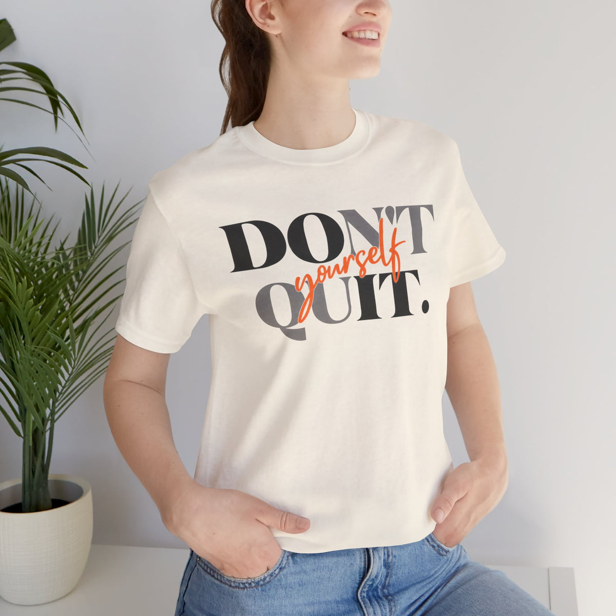 Don't Quit. Do It Yourself. T-Shirt