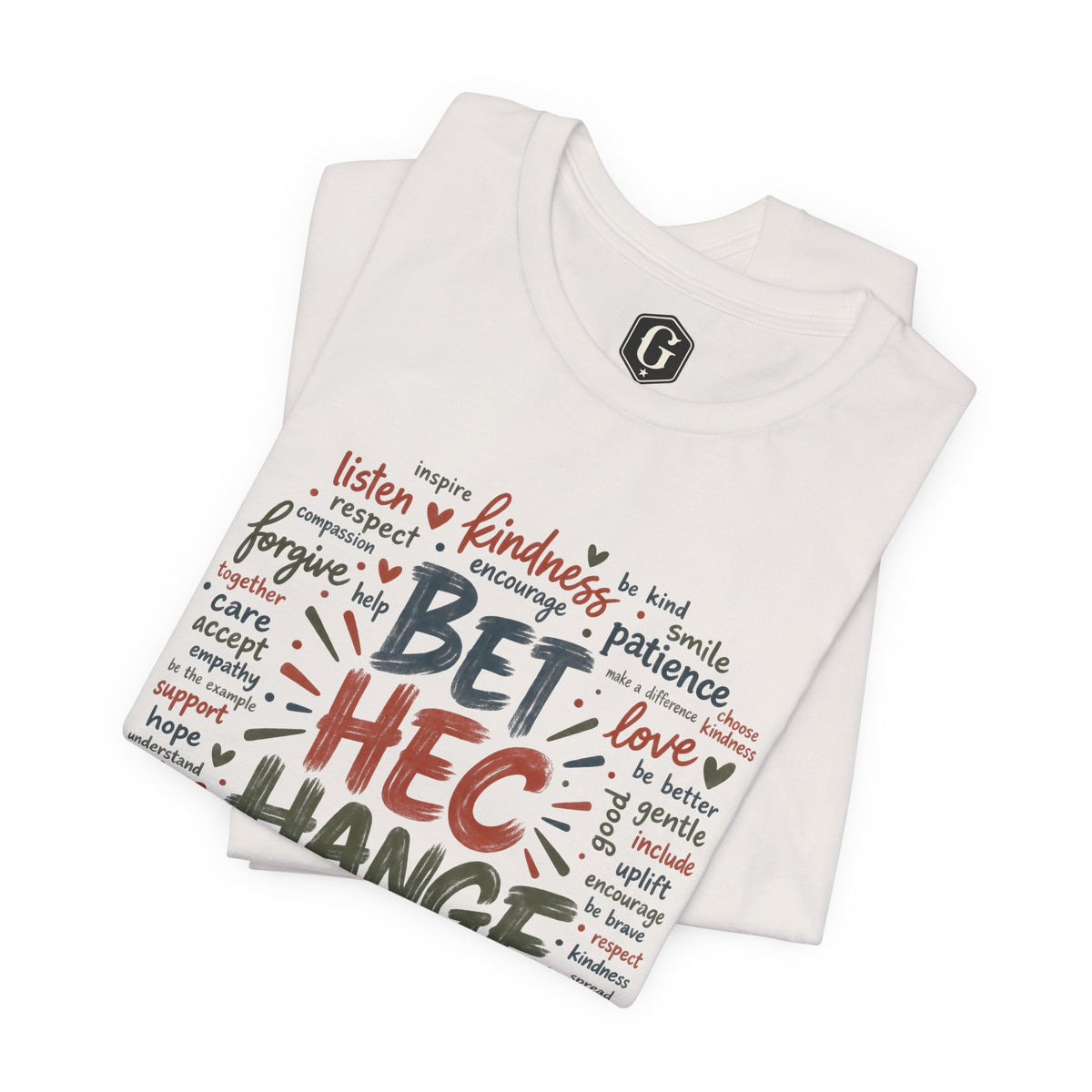 Be The Change T-Shirt