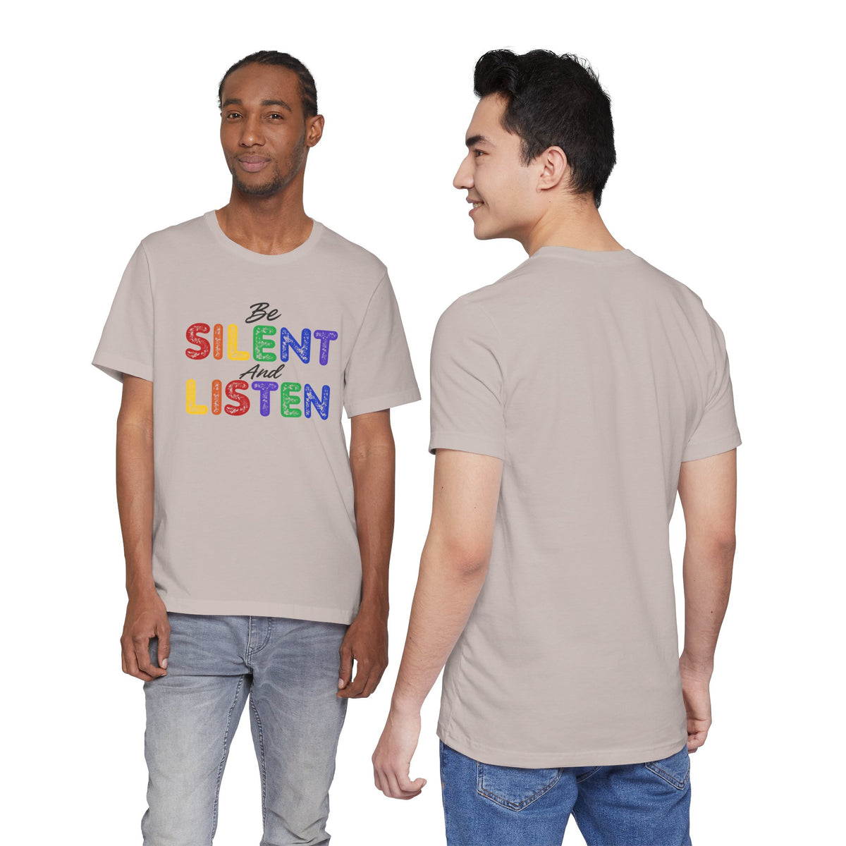 Be Silent And Listen T-Shirt