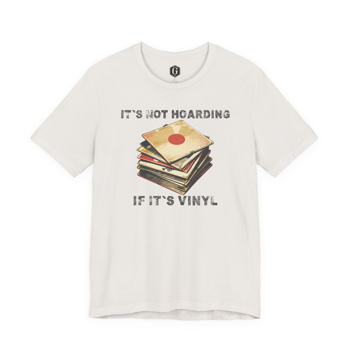 It's Not Hoarding If It's Vinyl T-Shirt