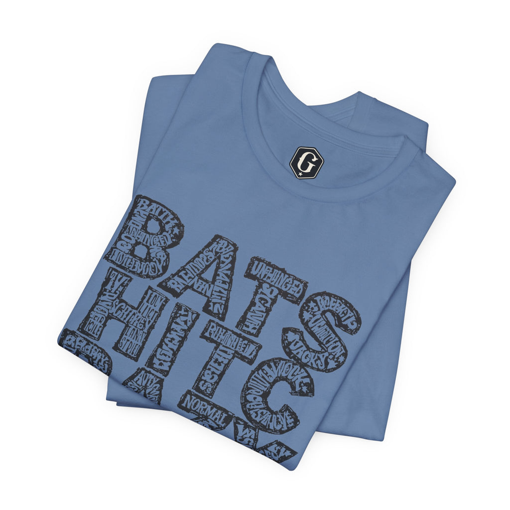 Bat Shit Crazy T-Shirt