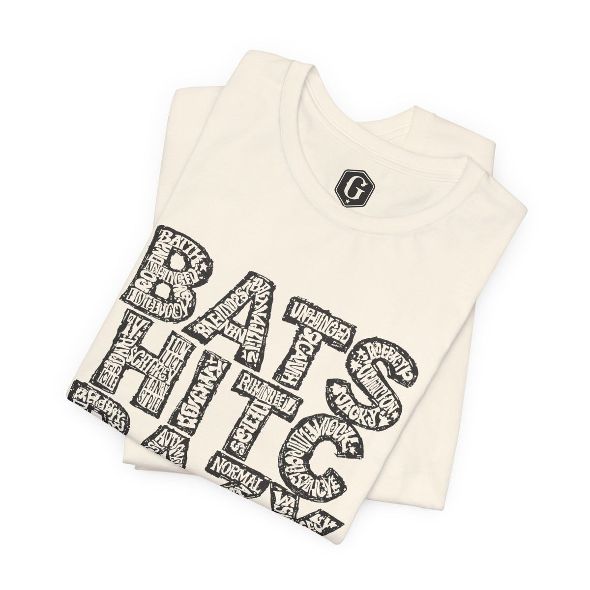 Bat Shit Crazy T-Shirt